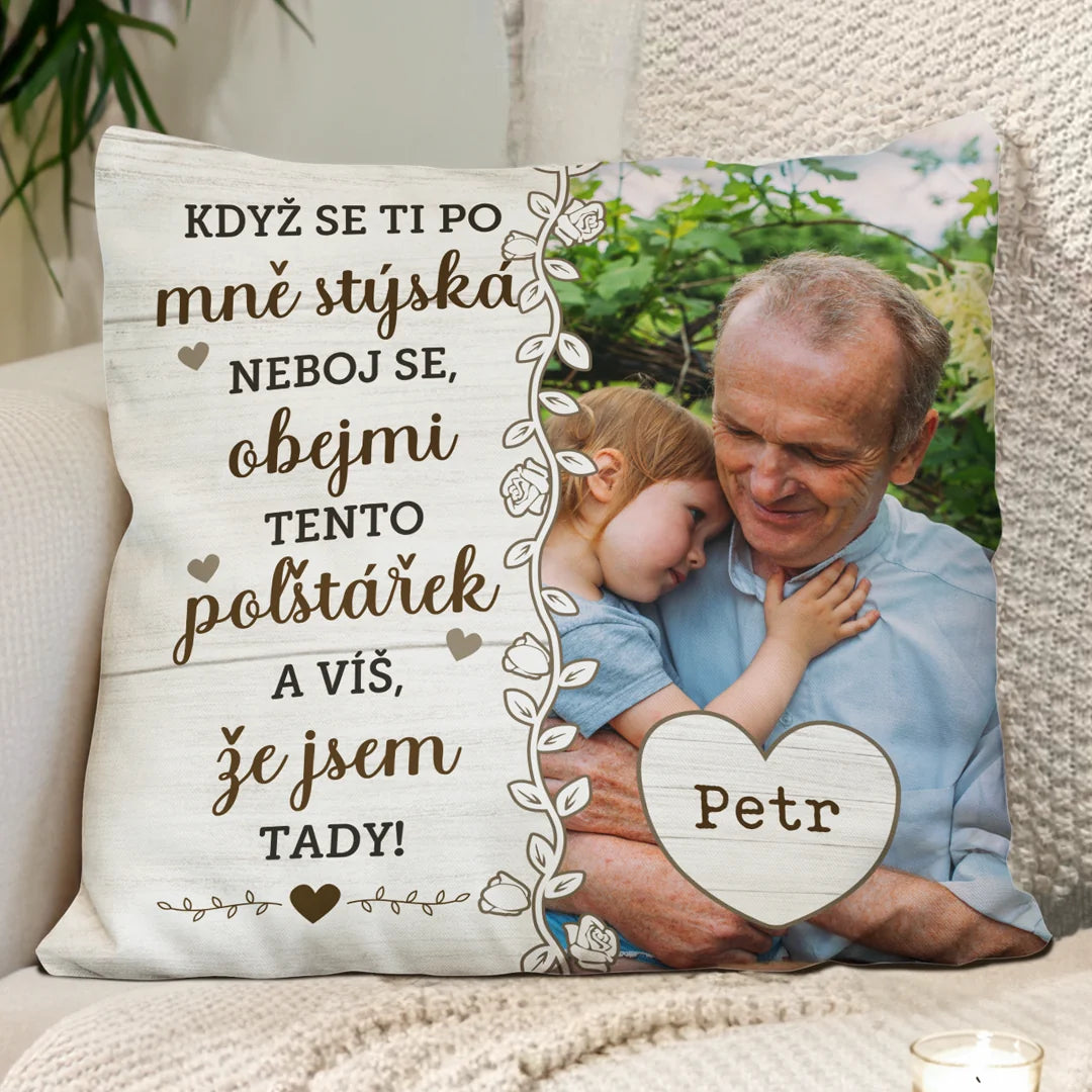 Unikátní polštář s vlastní fotkou – Když chybím