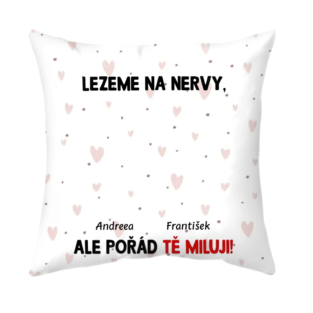 Jedinečný polštář pro zamilované páry - otravujeme se navzájem