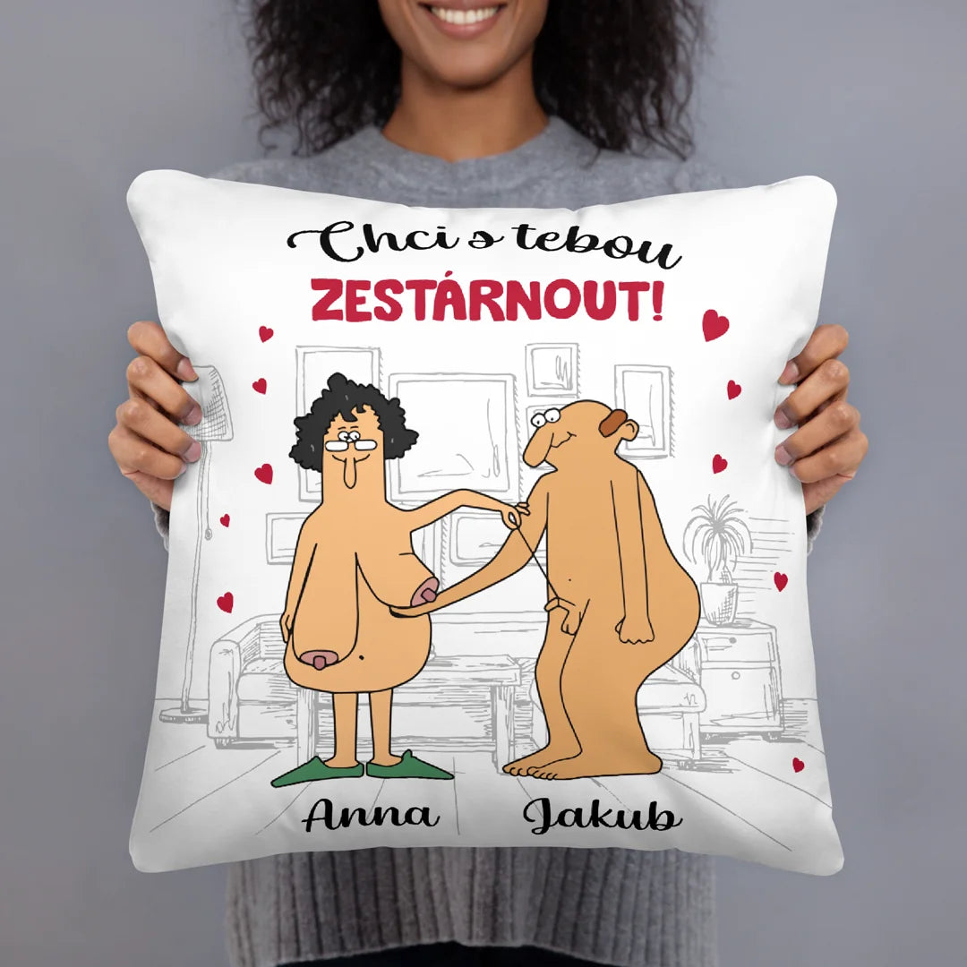 Personalizovaný polštář pro páry - Chci s tebou zestárnout
